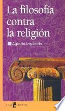 La filosofía contra la religión