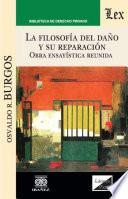 La filosofía del daño y su reparación