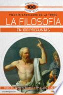 La Filosofía en 100 preguntas