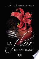La flor de Santiago