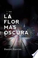 La Flor Más Oscura