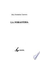 La forastera