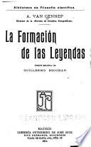... La formación de las leyendas