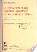 La formación de los dominios lingüísticos en la Península Ibérica