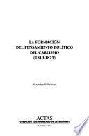 La formación del pensamiento político del carlismo, 1810-1875