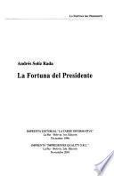 La fortuna del Presidente