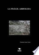 La Frágil Arboleda