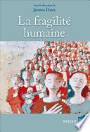 La fragilité humaine