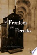 La Frontera Del Pecado
