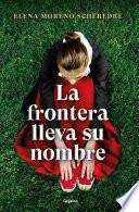 La frontera lleva su nombre