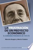 La frustración de un proyecto económico