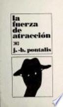 La fuerza de atracción