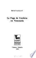 La fuga de cerebros en Venezuela