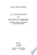 La Fundación de Nuevo Laredo