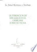 La fundación de San Luis Potosí