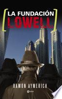 La fundación Lowell