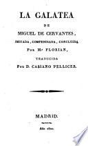 La Galatea de Miguel de Cervantes (etc.)