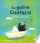 La gallina Crestazul