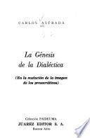 La génesis de la dialéctica