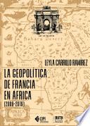 La geopolítica de Francia en África (2009-2019)