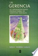 La Gerencia de Organizaciones Productoras de Servicios Sociales