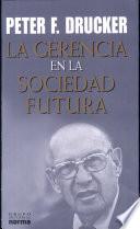 La gerencia en la sociedad futura