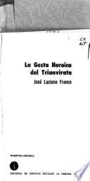 La gesta heroica del triunvirato