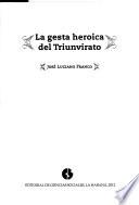 La gesta heroica del triunvirato