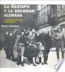 La Gestapo y la sociedad alemana