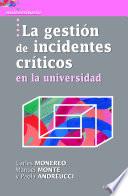 La gestión de incidentes críticos en la Universidad