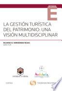 La gestión turística del patrimonio: una visión multidisciplinar