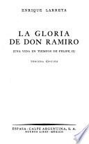 La gloria de don Ramiro (una vida en tiempos de Felipe II)