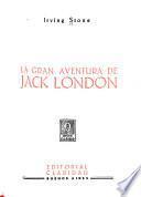 La gran aventura de Jack London