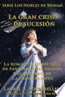 La gran crisis de sucesión