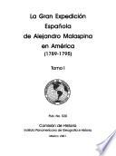 La gran expedición española de Alejandro Malaspina en América, 1789-1795