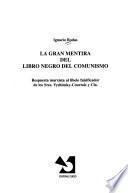 La gran mentira del Libro negro del comunismo