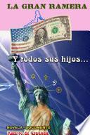 La Gran Ramera Y Todos Sus Hijos