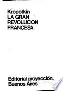 La gran revolución francesa