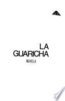 La guaricha