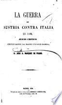 La Guerra de Austria contra Italia en 1859. Juicio critico justificande la Razon Franco-Sarda. Cuaderno 1, 2