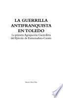 La guerrilla antifranquista en Toledo