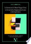 La herencia de Mario Vargas Llosa en la narrativa hispanoamericana contemporánea