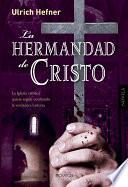 La Hermandad de Cristo