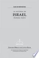 La Historia de Israel: Primera Parte - Guia de Respuestas