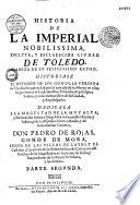La Historia de la imperial, nobilissima, inclita y esclarecida ciudad de Toledo...