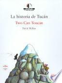 La historia de Tucán