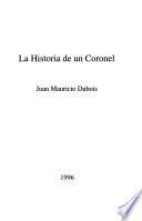 La historia de un coronel