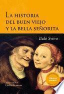 La historia del buen viejo y la bella señorita
