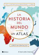 La historia del mundo. Un atlas