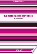 La historia del protocolo